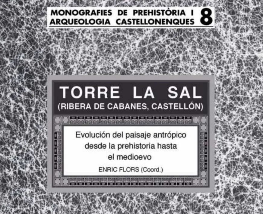 Portada de la monografía «Torre la Sal, evolución del paisaje antrópico desde la prehistoria hasta el medioevo»